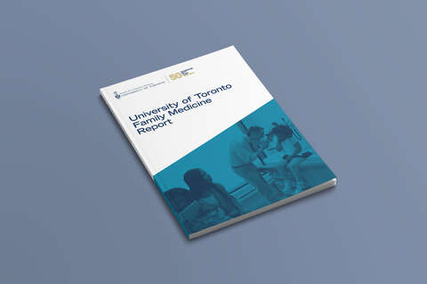 The University of Toronto Family Medicine report cover.